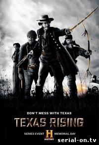 Восстание Техаса / Texas Rising